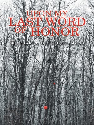 cover image of Upon My Last Word of Honor